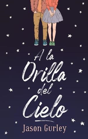 A la orilla del cielo | 9788492918669 | Gurley, Jason | Librería Castillón - Comprar libros online Aragón, Barbastro