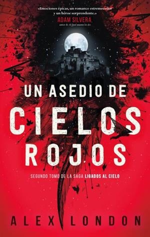 Un asedio de cielos rojos | 9788492918966 | London, Alex | Librería Castillón - Comprar libros online Aragón, Barbastro