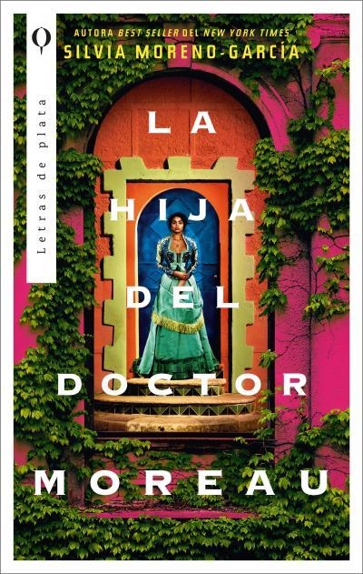 La hija del doctor Moreau | 9788492919307 | Moreno-García, Silvia | Librería Castillón - Comprar libros online Aragón, Barbastro