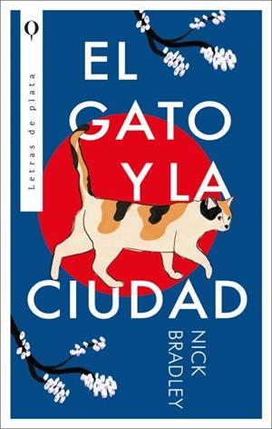 El gato y la ciudad | 9788492919345 | Bradley, Nick | Librería Castillón - Comprar libros online Aragón, Barbastro