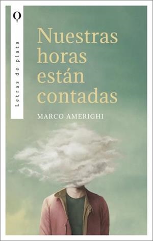 Nuestras horas están contadas | 9788492919499 | Amerighi, Marco | Librería Castillón - Comprar libros online Aragón, Barbastro