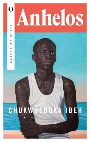 Anhelos | 9788492919772 | Chukwuebuka, Ibeh | Librería Castillón - Comprar libros online Aragón, Barbastro