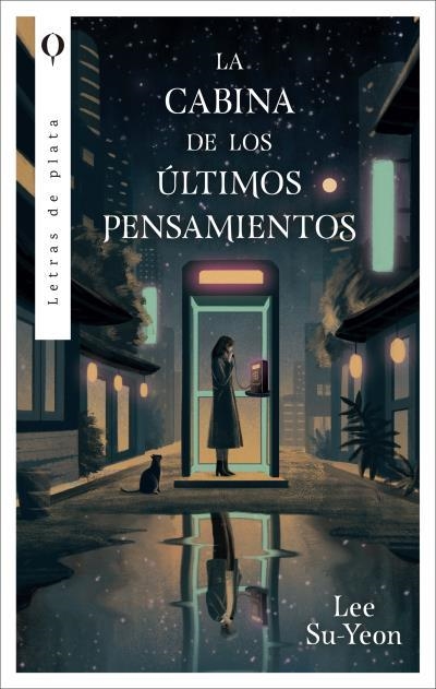 La cabina de los últimos pensamientos | 9788492919963 | Lee Su-Yeon | Librería Castillón - Comprar libros online Aragón, Barbastro
