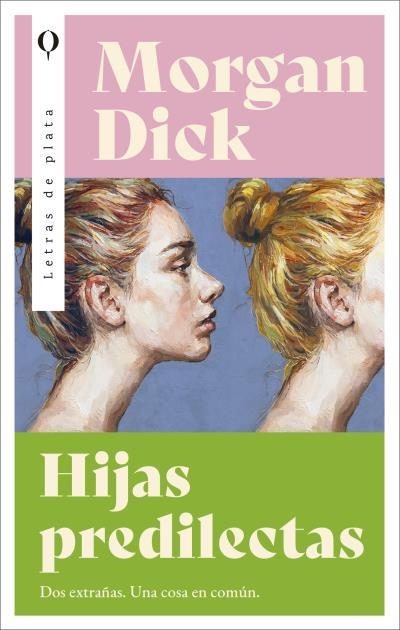Hijas predilectas | 9788492919987 | Dick, Morgan | Librería Castillón - Comprar libros online Aragón, Barbastro