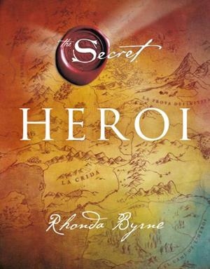 Heroi | 9788492920082 | Byrne, Rhonda | Librería Castillón - Comprar libros online Aragón, Barbastro
