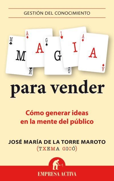 Magia para vender | 9788492921089 | Gicó, Txema | Librería Castillón - Comprar libros online Aragón, Barbastro