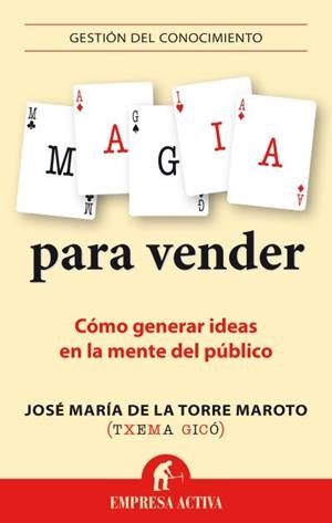 Magia para vender | 9788492921089 | Gicó, Txema | Librería Castillón - Comprar libros online Aragón, Barbastro