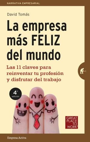 La empresa más feliz del mundo | 9788492921287 | Tomás, David | Librería Castillón - Comprar libros online Aragón, Barbastro