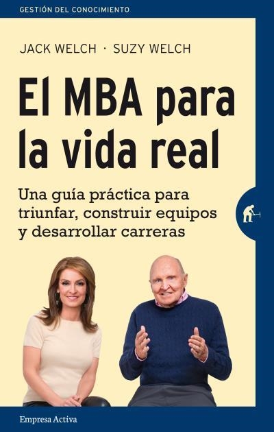 El MBA para la vida real | 9788492921362 | Welch, Jack | Librería Castillón - Comprar libros online Aragón, Barbastro