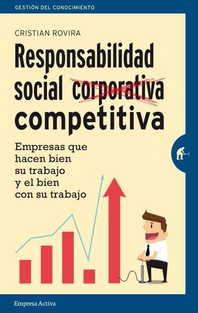 Responsabilidad Social Competitiva | 9788492921508 | Rovira Pardo, Cristian | Librería Castillón - Comprar libros online Aragón, Barbastro