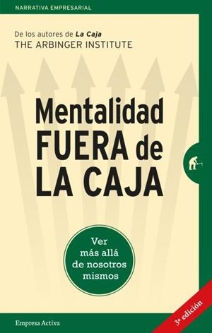 Mentalidad fuera de la caja | 9788492921577 | The Arbinger Institute | Librería Castillón - Comprar libros online Aragón, Barbastro
