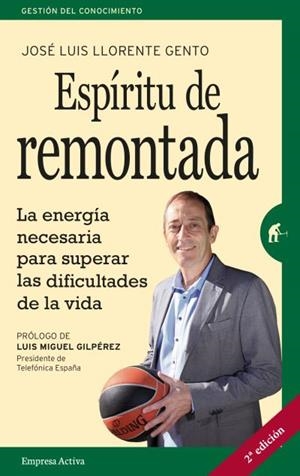 Espíritu de remontada | 9788492921584 | Llorente, Jose Luis | Librería Castillón - Comprar libros online Aragón, Barbastro