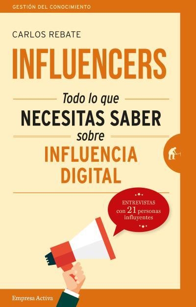 Influencers | 9788492921768 | Rebate, Carlos | Librería Castillón - Comprar libros online Aragón, Barbastro
