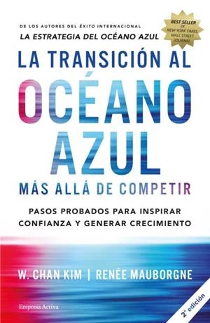La transición al océano azul | 9788492921843 | Mauborgne, Renée | Librería Castillón - Comprar libros online Aragón, Barbastro
