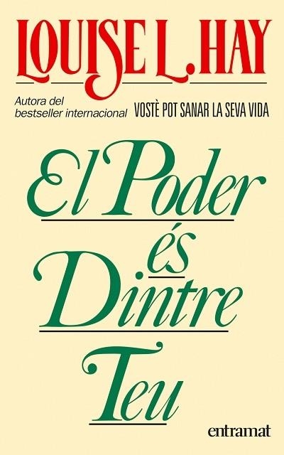 El poder es dintre teu | 9788493475420 | Hay, Louise | Librería Castillón - Comprar libros online Aragón, Barbastro