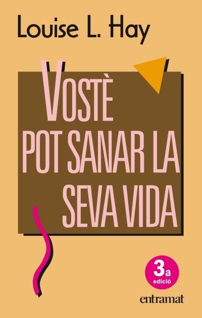 Vosté pot sanar la seva vida | 9788493475437 | Hay, Louise | Librería Castillón - Comprar libros online Aragón, Barbastro