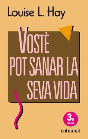 Vosté pot sanar la seva vida | 9788493475437 | Hay, Louise | Librería Castillón - Comprar libros online Aragón, Barbastro