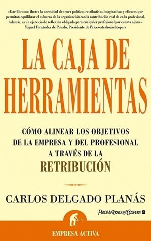 La caja de herramientas | 9788495787491 | Delgado Planás, Carlos | Librería Castillón - Comprar libros online Aragón, Barbastro