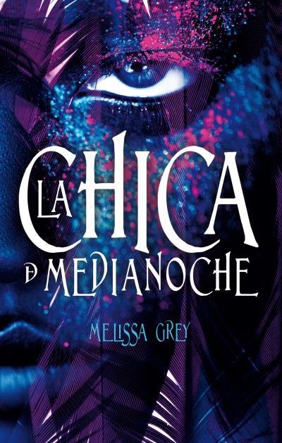 La chica de medianoche | 9788496886520 | Grey, Melissa | Librería Castillón - Comprar libros online Aragón, Barbastro