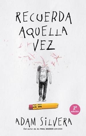 Recuerda aquella vez | 9788496886612 | Silvera, Adam | Librería Castillón - Comprar libros online Aragón, Barbastro