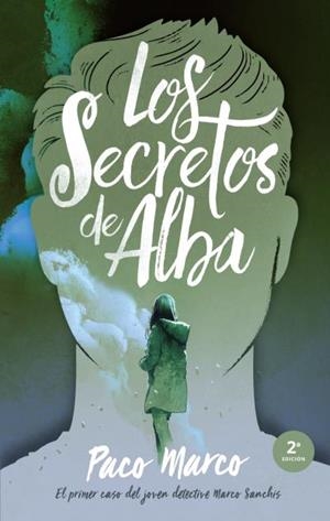Los secretos de Alba | 9788496886643 | Marco, Francisco | Librería Castillón - Comprar libros online Aragón, Barbastro
