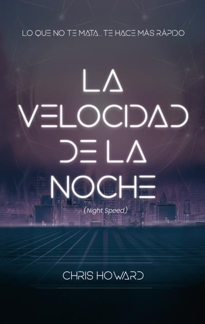 La velocidad de la noche (Night Speed) | 9788496886803 | Chris, Howard | Librería Castillón - Comprar libros online Aragón, Barbastro