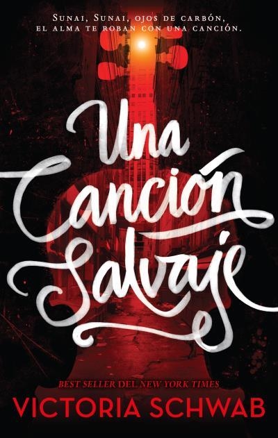 Una canción salvaje | 9788496886896 | Schwab, V. E. | Librería Castillón - Comprar libros online Aragón, Barbastro