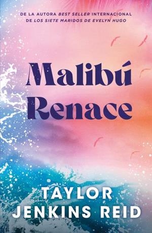 Malibú Renace | 9791387595104 | Jenkins Reid, Taylor | Librería Castillón - Comprar libros online Aragón, Barbastro