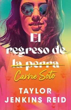 El regreso de Carrie Soto | 9791387595111 | Jenkins Reid, Taylor | Librería Castillón - Comprar libros online Aragón, Barbastro