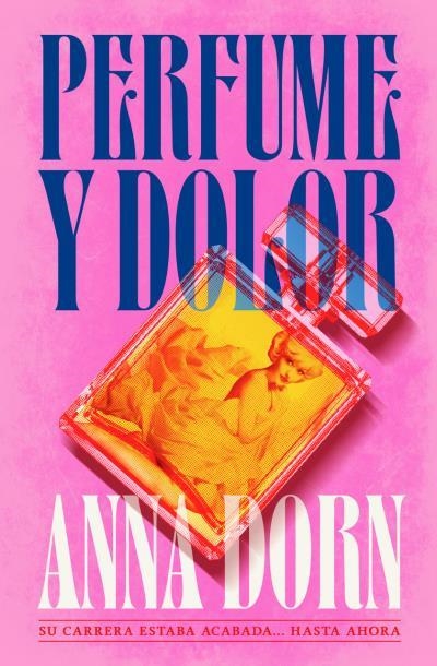 Perfume y dolor | 9791387595289 | Dorn, Anna | Librería Castillón - Comprar libros online Aragón, Barbastro