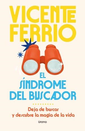El síndrome del buscador | 9791387662080 | Ferrio Diaz, Vicente | Librería Castillón - Comprar libros online Aragón, Barbastro