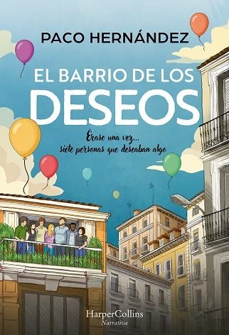 El barrio de los deseos | 9788410644298 | Hernández, Paco | Librería Castillón - Comprar libros online Aragón, Barbastro