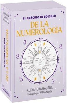 ORACULO DE BOLSILLO DE LA NUMEROLOGIA | 9782813235299 | GABRIEL ALEXANDRA | Librería Castillón - Comprar libros online Aragón, Barbastro