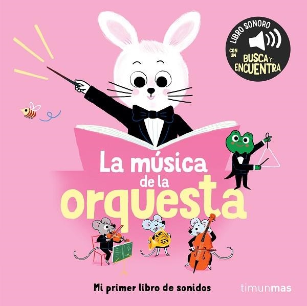 La música de la orquesta. Mi primer libro de sonidos | 9788408304562 | Roederer, Charlotte | Librería Castillón - Comprar libros online Aragón, Barbastro