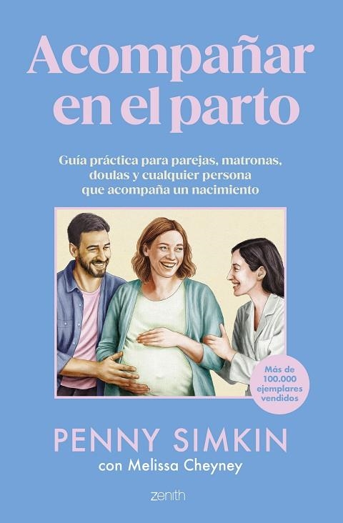 Acompañar en el parto | 9788408306986 | Simkin, Penny ; Cheyney, Melissa | Librería Castillón - Comprar libros online Aragón, Barbastro