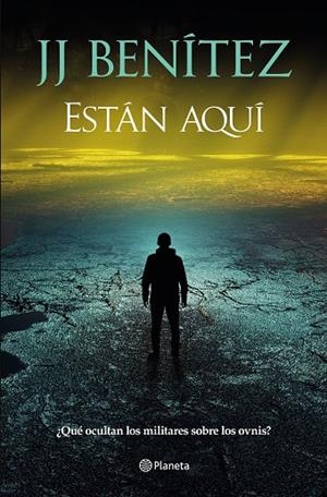 Están aquí | 9788408305941 | Benítez, J. J. | Librería Castillón - Comprar libros online Aragón, Barbastro