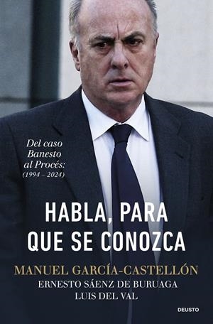 Habla, para que se conozca | 9788423439607 | García-Castellón, Manuel/Sáenz de Buruaga, Ernesto/Val, Luis del | Librería Castillón - Comprar libros online Aragón, Barbastro