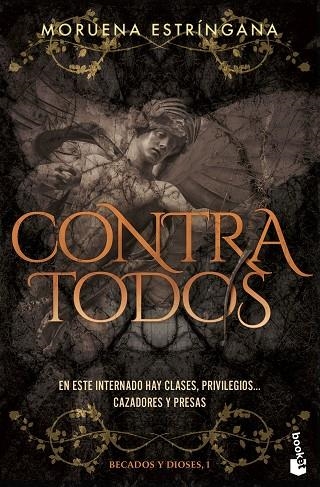 Contra todos (Becados y Dioses, 1) | 9788408309871 | Estríngana, Moruena | Librería Castillón - Comprar libros online Aragón, Barbastro