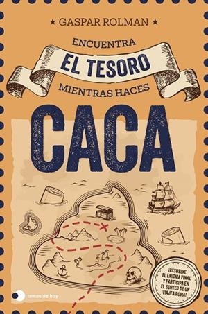 Encuentra el tesoro mientras haces caca (Ed. especial SORTEO) | 9791387869090 | Rolman, Gaspar | Librería Castillón - Comprar libros online Aragón, Barbastro