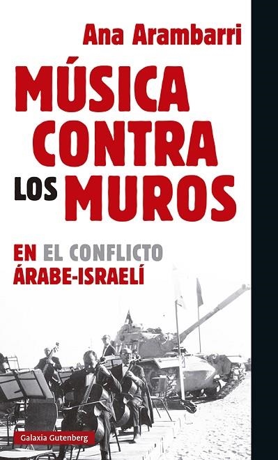 Música contra los muros | 9788417971458 | Arambarri, Ana | Librería Castillón - Comprar libros online Aragón, Barbastro