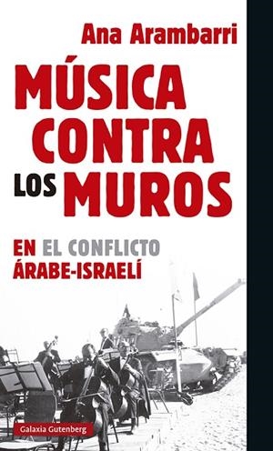Música contra los muros | 9788417971458 | Arambarri, Ana | Librería Castillón - Comprar libros online Aragón, Barbastro