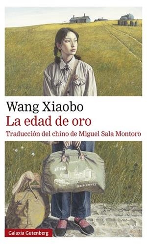 La edad de oro | 9788417971625 | Xiaobo, Wang | Librería Castillón - Comprar libros online Aragón, Barbastro