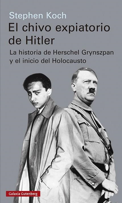 El chivo expiatorio de Hitler | 9788417971656 | Koch, Stephen | Librería Castillón - Comprar libros online Aragón, Barbastro