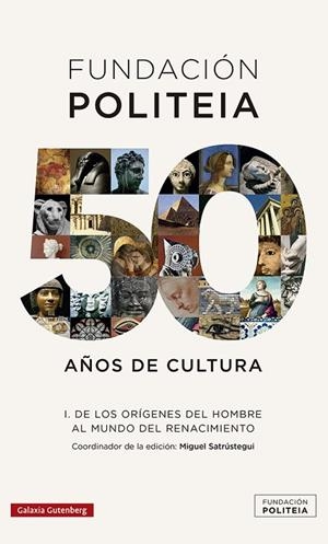 Politeia. 50 años de cultura (1969-2019)- I | 9788417971595 | Satrústegui, Miguel (ed.) | Librería Castillón - Comprar libros online Aragón, Barbastro