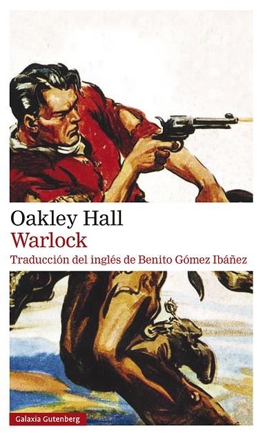 Warlock | 9788418526107 | Hall, Oakley | Librería Castillón - Comprar libros online Aragón, Barbastro