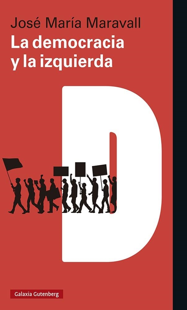 La democracia y la izquierda | 9788418807008 | Maravall, José María | Librería Castillón - Comprar libros online Aragón, Barbastro