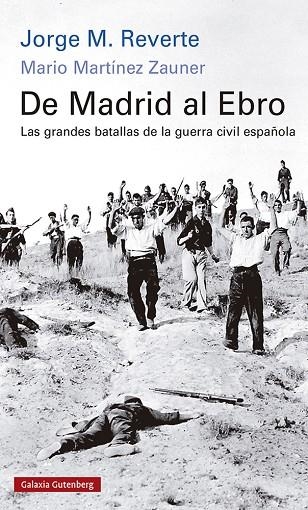 De Madrid al Ebro- rústica | 9788418807268 | M. Reverte, Jorge | Librería Castillón - Comprar libros online Aragón, Barbastro