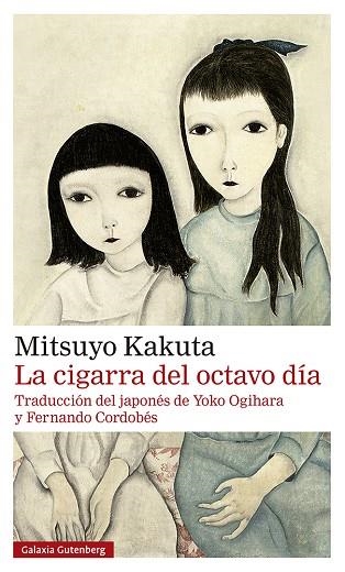 La cigarra del octavo día- Rústica | 9788418807244 | Kakuta, Mitsuyo | Librería Castillón - Comprar libros online Aragón, Barbastro