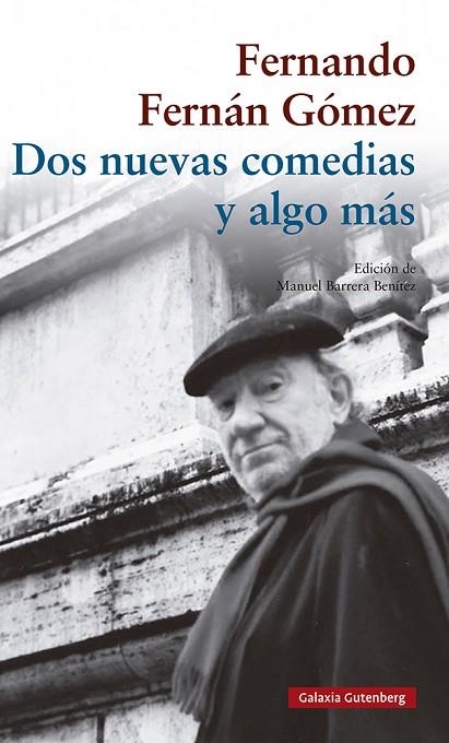 Dos nuevas comedias y algo más | 9788418218958 | Fernán Gómez, Fernando | Librería Castillón - Comprar libros online Aragón, Barbastro
