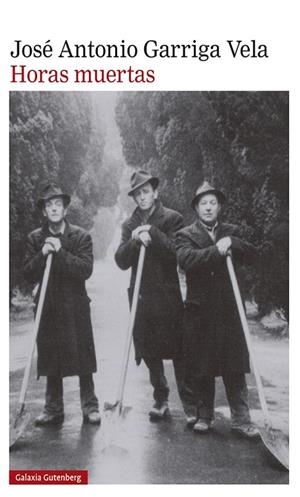 Horas muertas | 9788418218507 | Garriga Vela, José Antonio | Librería Castillón - Comprar libros online Aragón, Barbastro